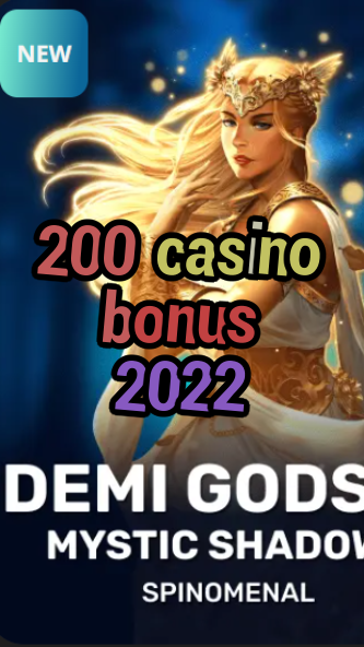 200 casino bonus 2022-trdjkmsxjksdss.com